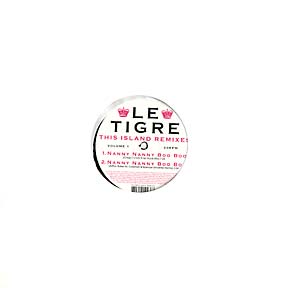 Cover Le Tigre - Ce volume Île Remixes 1