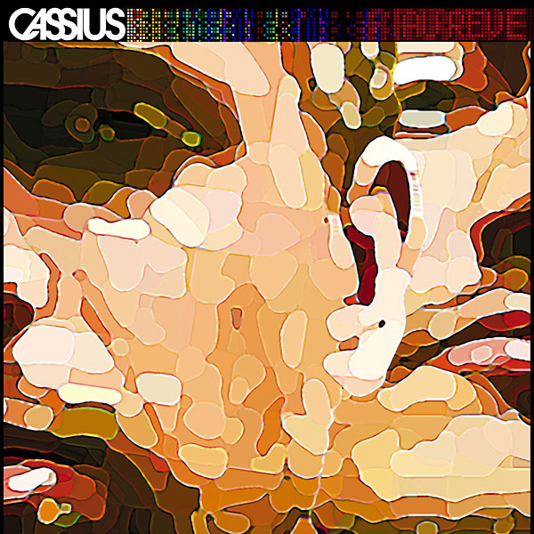 CASSIUS : Au Reve - CD - BECAUSE MUSIC - Forced Exposure