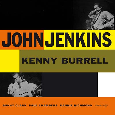 欧LP John Jenkins / Kenny Burrell John Jenkins With Kenny Burrell DOX869 DOXY /00260 JOHN JENKINS : With Kenny Burrell - LP - DOXY - Forced Exposure