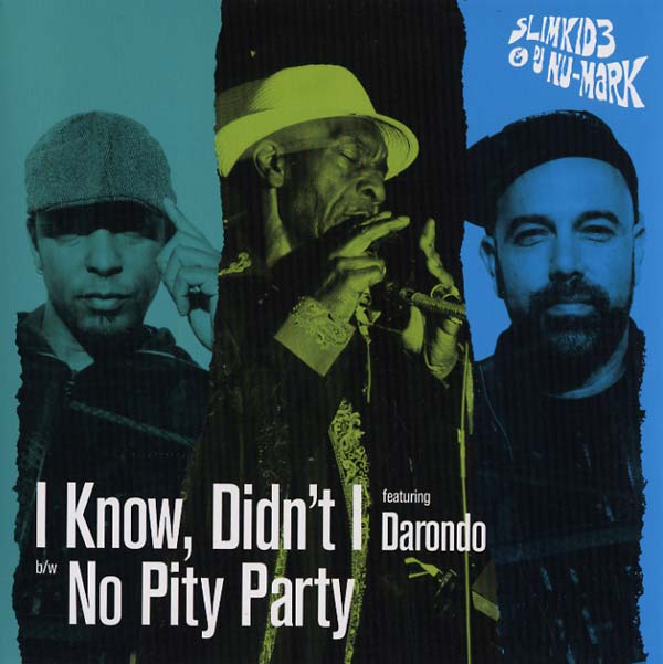 Slimkid3 & DJ Nu-Mark I Know, Didn't 7” DV9076EP_CU.jpg
