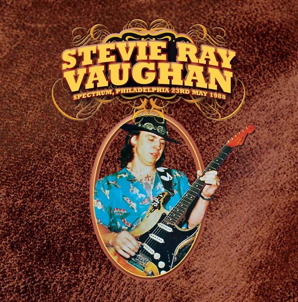 STEVIE RAY VAUGHAN : Spectrum, Philadelphia 23rd May 1988 - CD