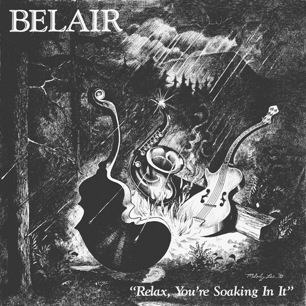 葡LP Belair Relax, Youre Soaking In It MAR085 Mad About Records 未開封 /00260 BELAIR : Relax, You're Soaking In It - LP - MAD ABOUT