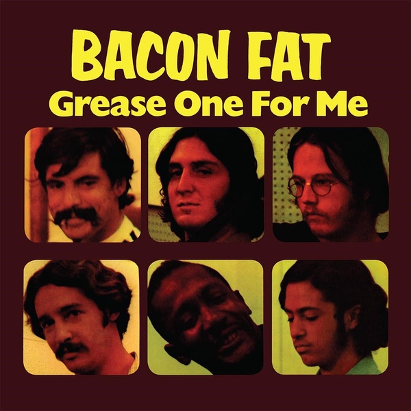 BACON FAT : Grease One For Me - LP - MAGIC BOX - Forced Exposure