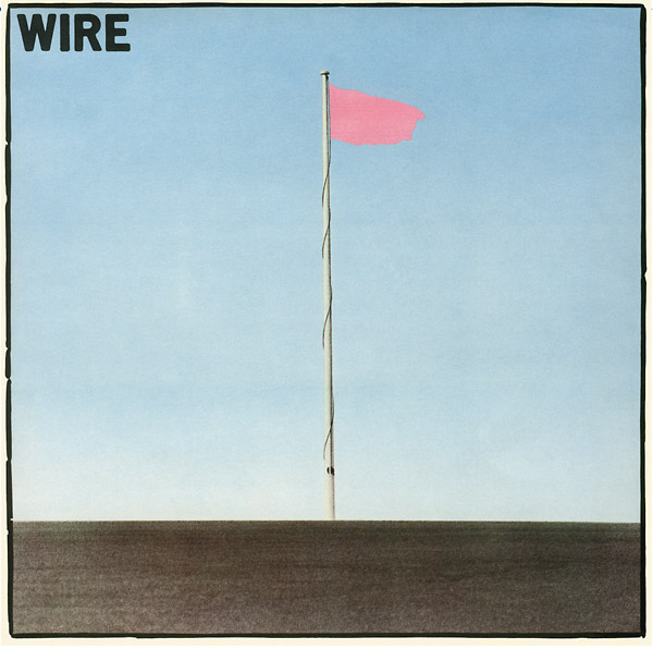 WIRE / pink flag 新品LP uk post punk パンク天国 WIRE : Pink Flag - LP - PINK FLAG - Forced Exposure