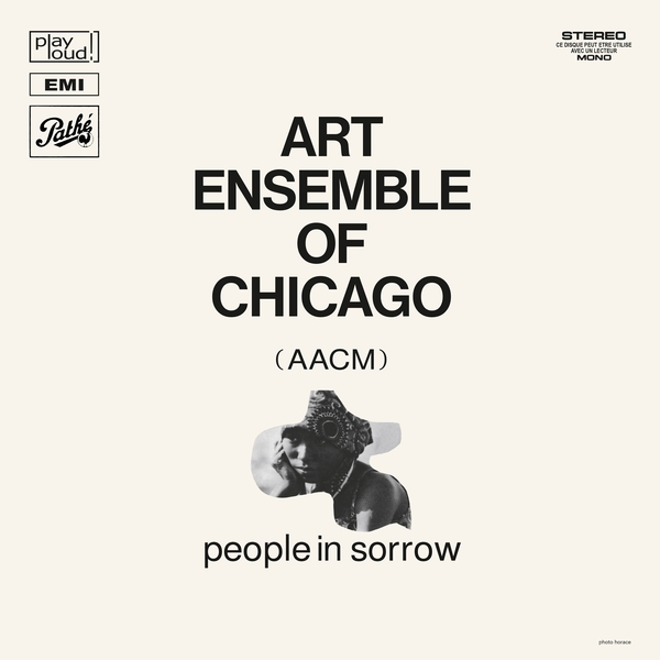 ART ENSEMBLE OF CHICAGO : People In Sorrow - CD - PLAY LOUD