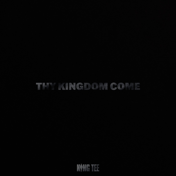 KING TEE : Thy Kingdom Come - 2CD - RMV GRAMMOFON - Forced