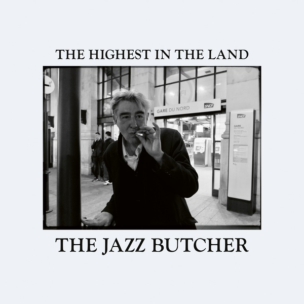 THE JAZZ BUTCHER : The Highest In The Land - LP - TAPETE RECORDS