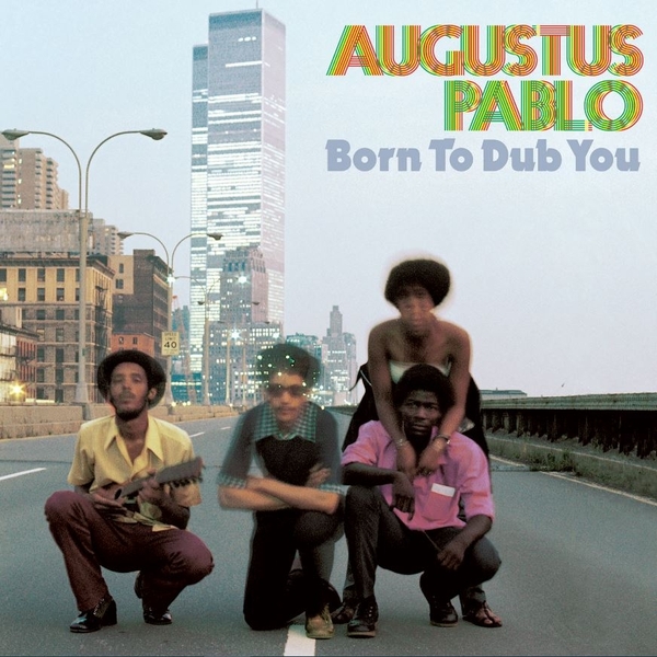 米LP Augustus Pablo Born To Dub You VPRL2498 VP US /00234 AUGUSTUS PABLO : Born To Dub You - LP - 17 NORTH PARADE