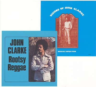 John Clarke: Rootsy Reggae/Visions of John Clarke (CD)