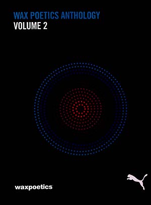 WAX POETICS : Wax Poetics Anthology Volume 2 - Book - WAX 
